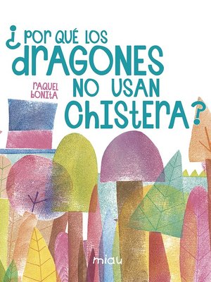 cover image of ¿Por qué los dragones no usan chistera?